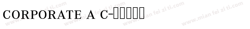 corporate a c字体转换